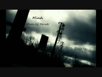 【旭音エマ】Mind.【オリジナル】