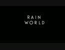 【Rain World】レインワールド＃1