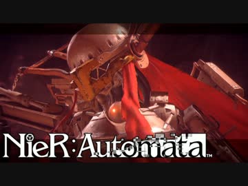 【実況】NieR：Automata　命もないのに、殺し合う。＃６