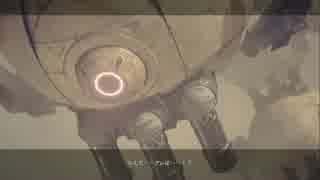 NieR:Automata　囁いて実況プレイ　Part34