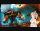 【Starcraft2】ｴﾝﾀﾛｻｻﾗｰ!6【さとうささら+ゆっくり実況】