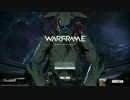 Warframeを黙々と。　9日目