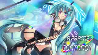 【初音ミク】 A FRAME OF CONTRAST 【オリジナル曲】