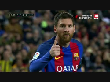 メッシ復帰！2位vs4位 ≪16-17ラ・リーガ：第30節≫ バルセロナ vs セビージャ