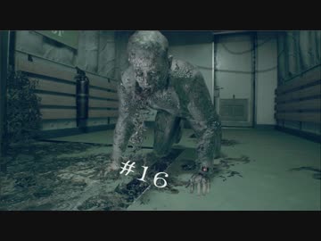 【実況】終盤でプレイキャラ変更「バイオハザード7」Part16