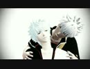 【MMD銀魂】unravel【銀時＆クローン銀時】