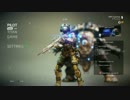 【字幕実況】 TitanFall2 消耗戦 【part14】