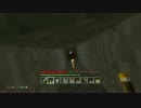 【実況】 拡張世界の片隅で part23 【Minecraft】