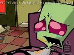 Invader zim fan-made animation "Mopiness of Doom" 日本語字幕 2/2