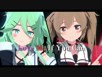 【MMD艦これ】Love Me If You Can【山風×村雨】