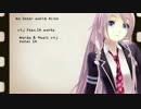 【IA】 my Inner world Alice 【オリジナル曲】