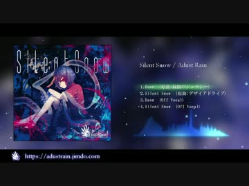 【例大祭14/え-07ｂ】Silent Snow/Adust Rain【XFD】