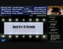 【Project Diva Extend】「Just Be Friends」Hard Perfect