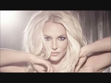 【作業用BGM】Britney Spears Side-B