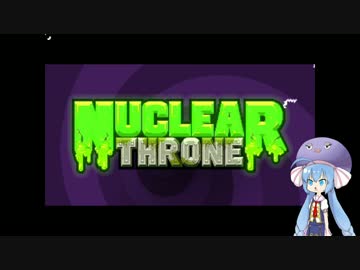 NuclearThrone実況pt1　【ウナ実況】
