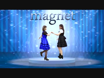 【あーちゃん＊みつば】　magnet　【踊ってみた】