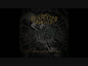 洋楽メタル紹介 “1599”　Perpetual Night　-　The Catcher In The Rye