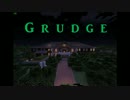 【Minecraft】　ホラー脱出　Grudge Part2 【実況】