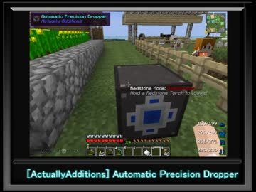 【Minecraft 】 メイドさんのためのActuallyAdditions ４２～４５日目 【1.11.2】