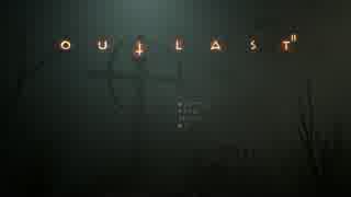 【Outlast2】あの恐怖が、再び【最初のキラー】