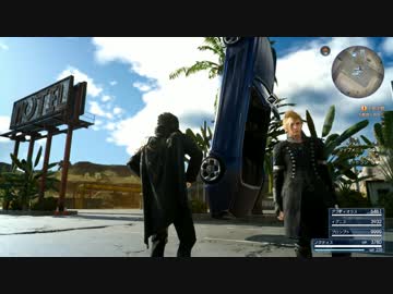 【実況プレイ動画】のんびりとファイナルファンタジー15をやる　74話目
