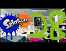 【プレイ動画】スプラトゥーンガチマッチド素人勢part28