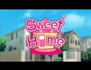 Im@SweetHome 第1話 ～後編～