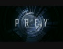 日本語翻訳 "PREY Demo" プレイ動画 #0