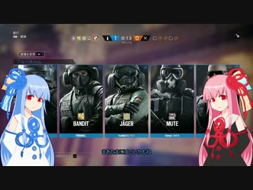 【R6S】茜と葵とRainbowsix:Siege【VOICEROID実況】