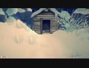 【The Long Dark】最高難易度ガバガバ遭難生活Part14