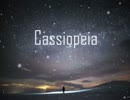 Cassiopeia[てぃがぁ]