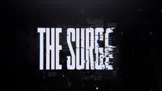 THE SURGE 序盤プレイ動画