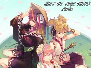 【東方ヴォーカル】Aria【GET IN THE RING】