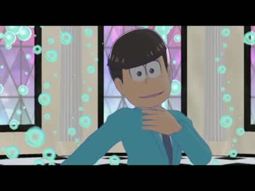 【MMDおそ松さん】僕らの街に愛が降る夜だ【六つ子生誕祭2017】