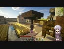 【Minecraft】ゆかりのぐだぐだ日和 Part20