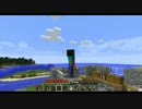 【Minecraft】マルチプレイ【ニコ生】Part.004
