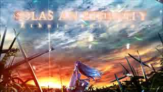 【ニコカラ】悠久の光 - エスニックエディション【off vocal】