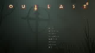 【初実況動画】グダグダ初心者がOUTLAST2実況【Part1】