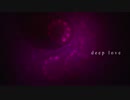 [東方自作アレンジ] deep love [原曲:Lotus Love]