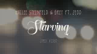 Hailee Steinfeld,  Grey - Starving (Lyric Video) ft. Zedd