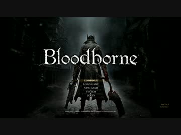 【実況】Bloodborne 狩人の夢禁止縛り(1/4)