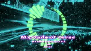 Myriads of verse【Hard trance】-SYOSYUUARUFA vs Axel-