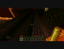 【Minecraft実況】にわかが駆けるマインクラフト Part7