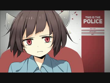 【This is the Police】きりたんの180日警察署長 ７日目【VOICEROID＋実況】