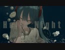 【欲音ルコ♂】Hello Night【UTAUカバー】