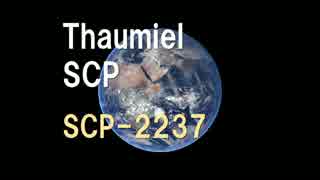 【Thaumiel SCP】SCP-2237＋α[侵略と代償と都市遺跡]