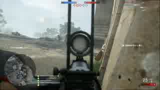BF1を淡々と垂れ流しプレイ Part11