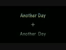 【MIX】Another Days（原曲寄り）