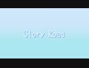 【歌ってみた】Glory Road