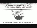 ECHO Gumi EnglishCrusher-P The Living Tombstone Remix